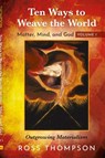 Ten Ways to Weave the World - Ross Thompson - 9781725276833