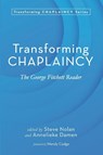 Transforming Chaplaincy - Steve Nolan ; Annelieke Damen - 9781725294516