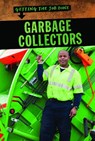 Garbage Collectors - Jill Sherman - 9781725300040