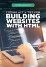 Coding Activities for Building Websites with HTML - Adam Furgang - 9781725341142