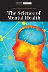 The Science of Mental Health - Scientific American Editors - 9781725351745