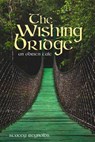 The Wishing Bridge - REYNOLDS,  Stacey - 9781726134521