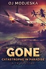 Gone: Catastrophe in Paradise - MODJESKA,  Oj - 9781726755573