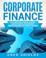 CORPORATE FINANCE - Greg Shields - 9781727218985