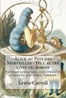 Alice au Pays des Merveilles - De l'autre côté du miroir: Edition intégrale, entièrement illustrée par John Tenniel - John Tenniel - 9781727367492