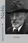 Niebla (Spanish Edition) - Miguel De Unamuno - 9781727370041