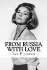 From Russia With Love - Ian Fleming - 9781727376616