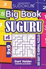 Sudoku Big Book Suguru - 500 Easy to Normal Puzzles 9x9 (Volume 6) - Dart Veider - 9781727525687