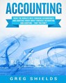 Accounting: What the World's Best Forensic Accountants and Auditors Know About Forensic Accounting and Auditing - That You Don't - Greg Shields - 9781727618594