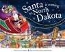 Santa Is Coming to North Dakota - SMALLMAN,  Steve - 9781728200873