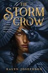 The Storm Crow - Kalyn Josephson - 9781728206974