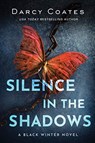 Silence in the Shadows - Darcy Coates - 9781728220215