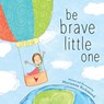 Be Brave Little One - Marianne Richmond - 9781728230603