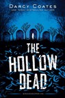 The Hollow Dead - Darcy Coates - 9781728239248