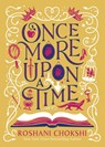 Once More Upon a Time - Roshani Chokshi - 9781728239828