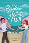 The Broken Hearts Club - Susan Bishop Crispell - 9781728247175
