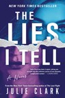 The Lies I Tell - Julie Clark - 9781728247595