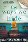 Ways We Hide - Kristina McMorris - 9781728249766
