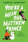 You're a Mean One, Matthew Prince - Timothy Janovsky - 9781728250618