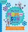 My First Mom and Son Journal - Katie Clemons - 9781728253107