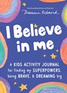 I Believe in Me - Marianne Richmond - 9781728253183