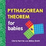 Pythagorean Theorem for Babies - Chris Ferrie - 9781728258225