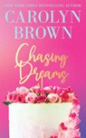 Chasing Dreams - Carolyn Brown - 9781728259284