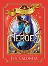 Heroes - Jen Calonita - 9781728260037