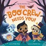 The Boo Crew Needs YOU! - Vicky Fang - 9781728264561