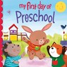 My First Day of Preschool - Louise Martin - 9781728265193
