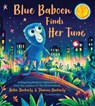 Blue Baboon Finds Her Tune - Helen Docherty - 9781728265902