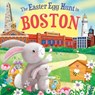 The Easter Egg Hunt in Boston - Laura Baker - 9781728266282
