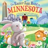The Easter Egg Hunt in Minnesota - Laura Baker - 9781728266510