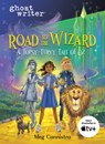 Road to the Wizard: A Topsy-Turvy Tale of Oz - Meg Cannistra - 9781728271309