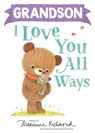 Grandson I Love You All Ways - Marianne Richmond - 9781728273648