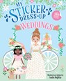 My Sticker Dress-Up®: Weddings - Louise Anglicas - 9781728276434