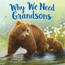 Why We Need Grandsons - Gregory Lang - 9781728278254
