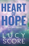 HEART OF HOPE - Lucy Score - 9781728282756