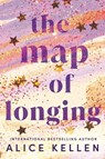 The Map of Longing - Alice Kellen - 9781728283852