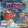 Santa Is Coming to Illinois - Steve Smallman - 9781728287799