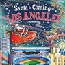 Santa Is Coming to Los Angeles - Steve Smallman - 9781728288000