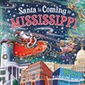 Santa Is Coming to Mississippi - Steve Smallman - 9781728288215