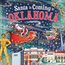 Santa Is Coming to Oklahoma - Steve Smallman - 9781728288697