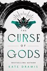 The Curse of Gods - Kate Dramis - 9781728289694
