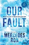 Ron, M: Our Fault - Mercedes Ron - 9781728290799
