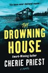 The Drowning House - Cherie Priest - 9781728292823