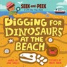 Digging for Dinosaurs At the Beach - June Smalls - 9781728296616