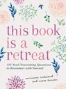 This Book Is a Retreat - Marianne Richmond - 9781728296937