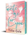 Write Me for You - Tillie Cole - 9781728297101