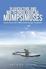 Pluviculture and Meteorological Mumpsimuses - Arthur Sharp - 9781728329949